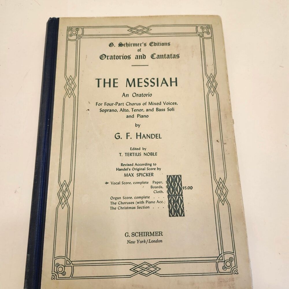 The Messiah Handel 1912 Oratorio Vocal Score G. Schirmer Ed. 38 Choral Music